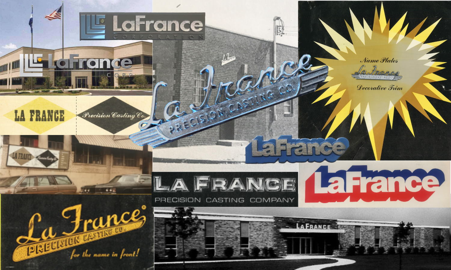 collage of LaFrance logos - history of how LaFrance logo has changed since 1946 to present day. mixed in with pictures of original buildings and brochures, actual three dimensional nameplate have been placed on top of those elements to create the collage
