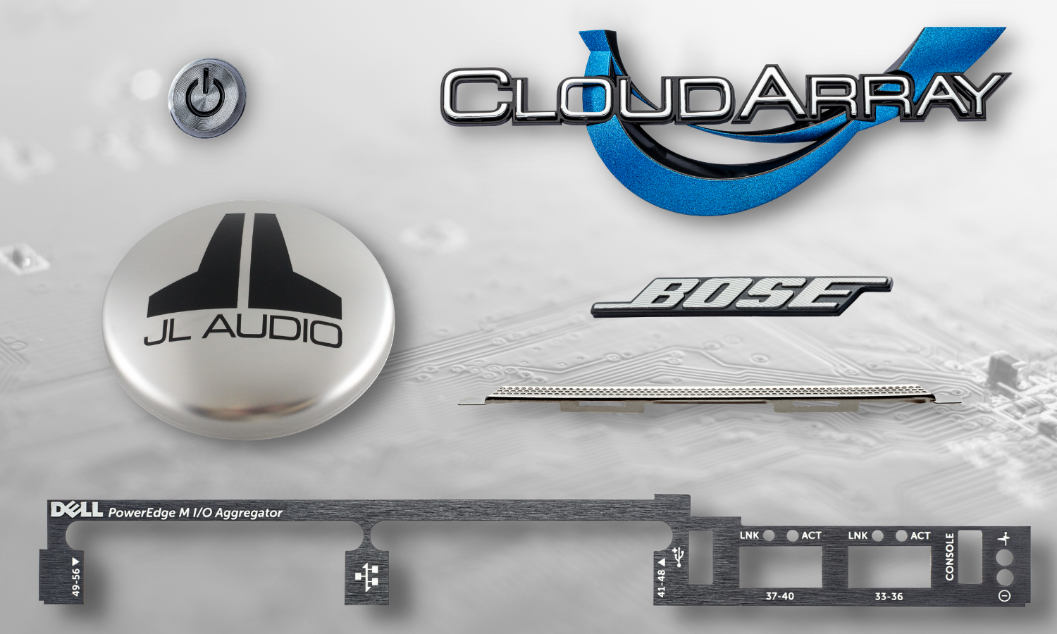 collage of parts; spin cut power button with black paint fill, JL audio dust cap cover with black recessed text, dell poweredge trim brushed plastic trim piece, perforated speaker grill for cell phone, diamond cut bose logo, blue chrome and black plastic server name plate